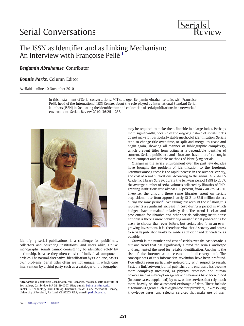 The ISSN as Identifier and as Linking Mechanism: An Interview with Françoise Pellé1