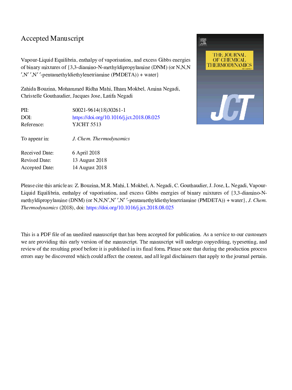 Vapour-liquid equilibria, enthalpy of vaporisation, and excess Gibbs energies of binary mixtures of {3,3-diamino-N-methyldipropylamine (DNM) (or N,N,Nâ²,Nâ²â²,Nâ²â²-pentamethyldiethylenetriamine (PMDETA))â¯+â¯water}