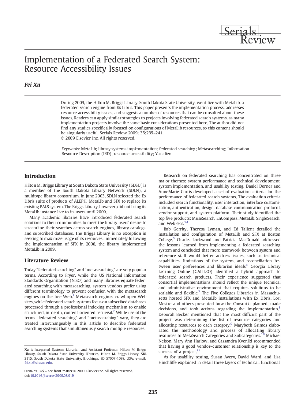 Implementation of a Federated Search System: Resource Accessibility Issues