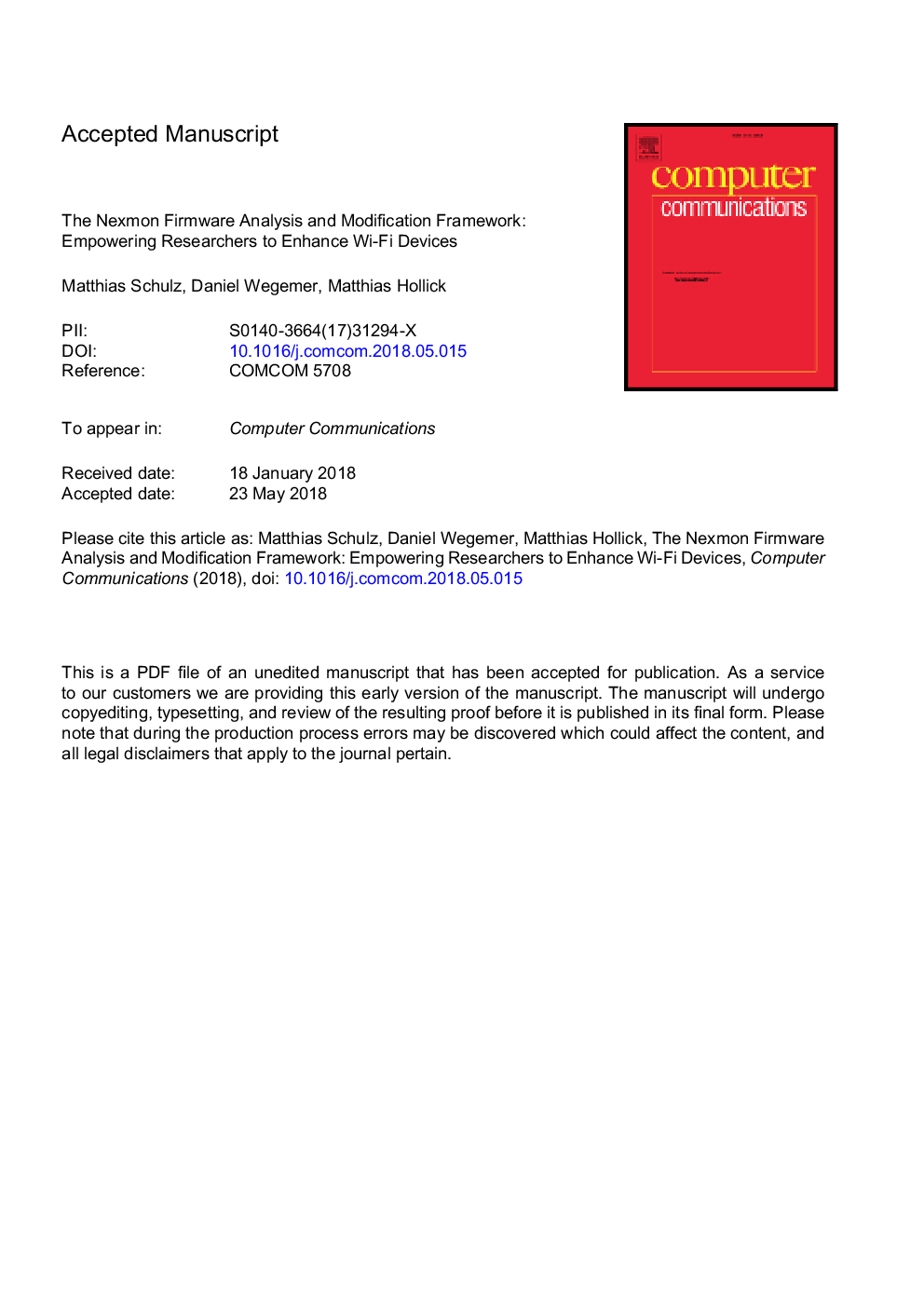 The Nexmon firmware analysis and modification framework: Empowering researchers to enhance Wi-Fi devices