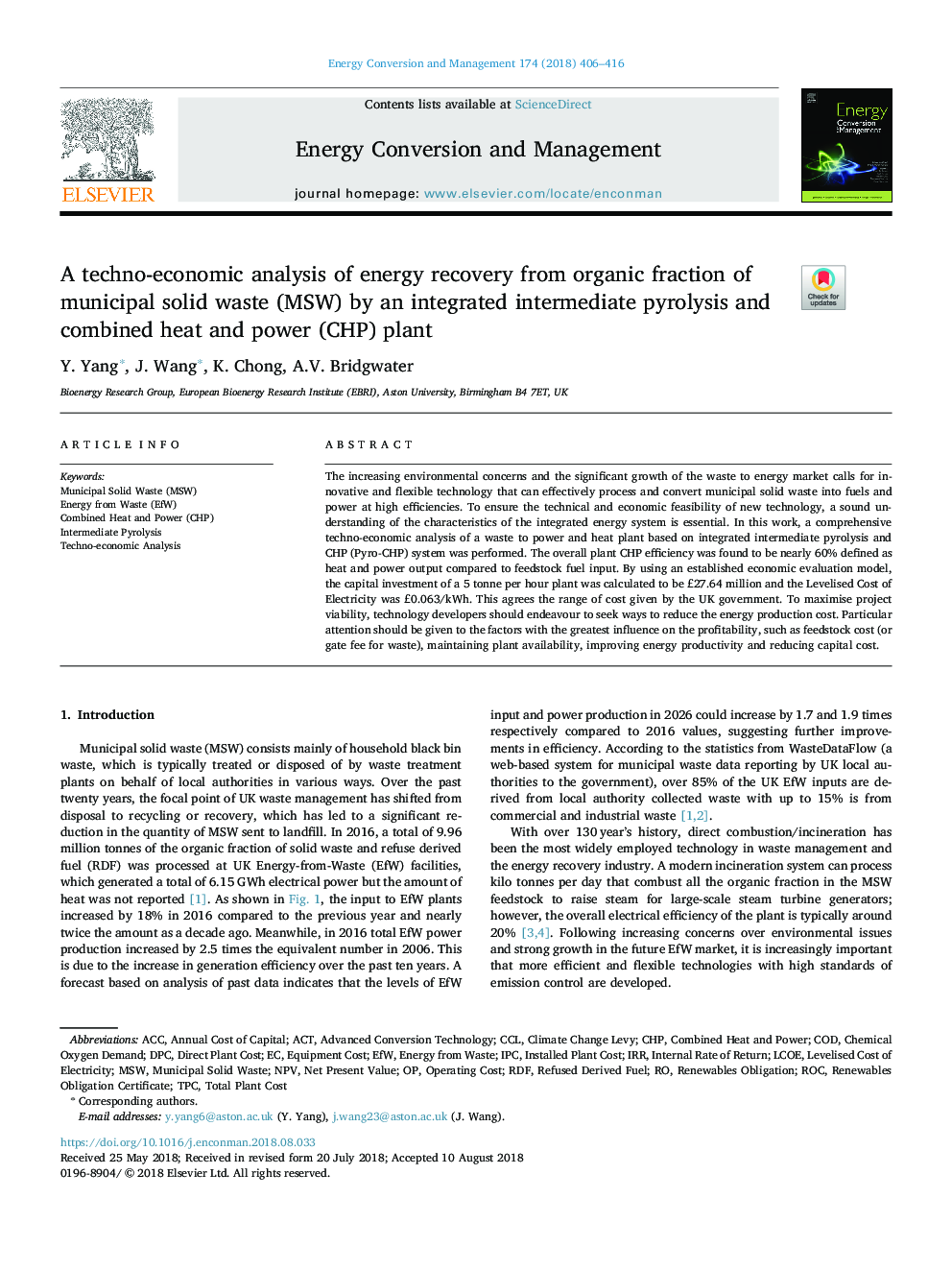 A techno-economic analysis of energy recovery from organic fraction of municipal solid waste (MSW) by an integrated intermediate pyrolysis and combined heat and power (CHP) plant
