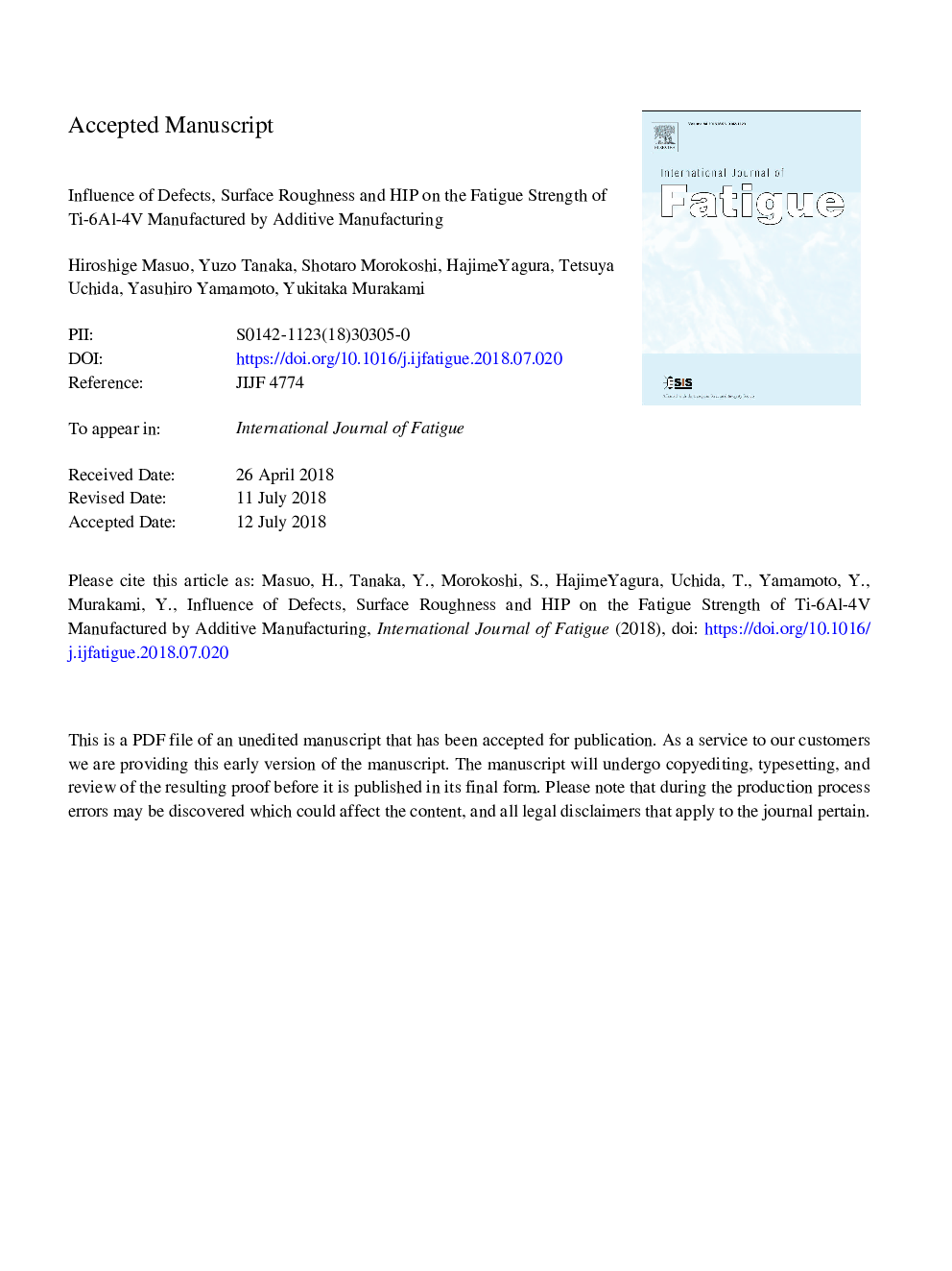 Influence of defects, surface roughness and HIP on the fatigue strength of Ti-6Al-4V manufactured by additive manufacturing