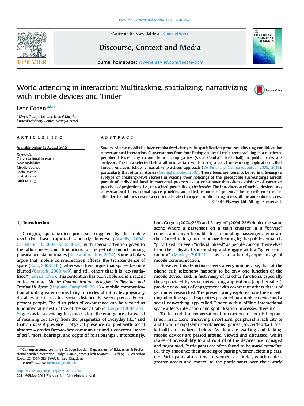 World attending in interaction: Multitasking, spatializing, narrativizing with mobile devices and Tinder