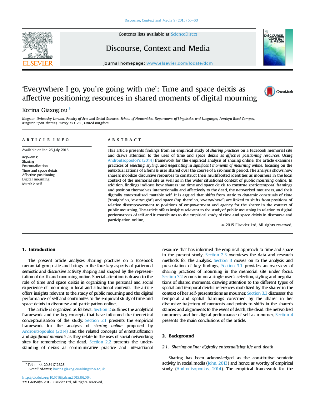 ‘Everywhere I go, you’re going with me’: Time and space deixis as affective positioning resources in shared moments of digital mourning