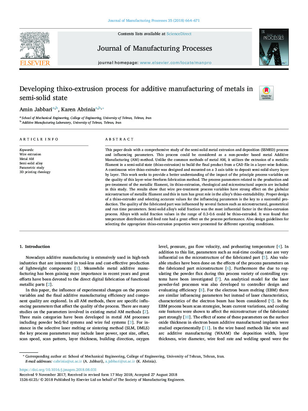 Developing thixo-extrusion process for additive manufacturing of metals in semi-solid state