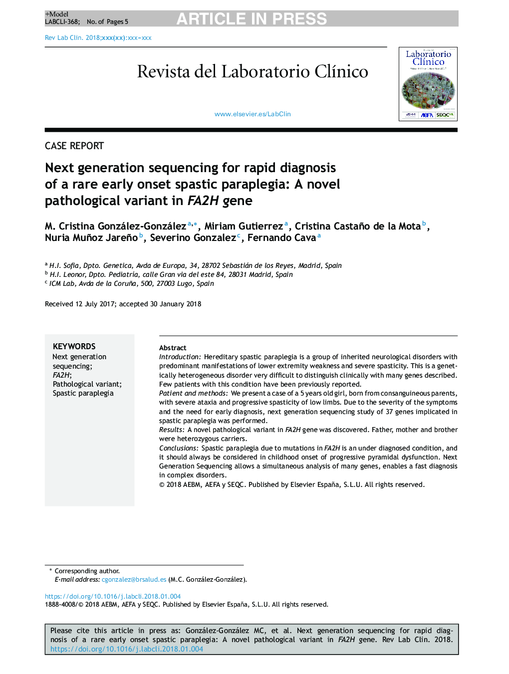 Next generation sequencing for rapid diagnosis of a rare early onset spastic paraplegia: A novel pathological variant in FA2H gene