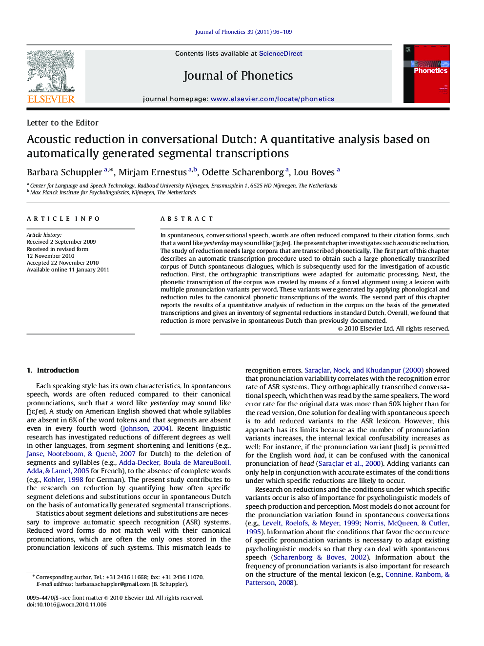 Acoustic reduction in conversational Dutch: A quantitative analysis based on automatically generated segmental transcriptions