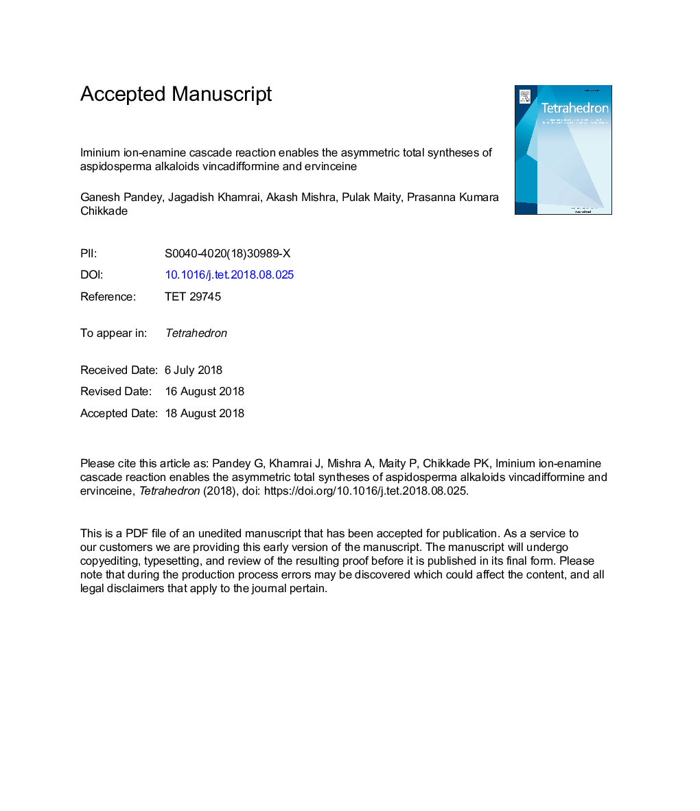 Iminium ion-enamine cascade reaction enables the asymmetric total syntheses of aspidosperma alkaloids vincadifformine and ervinceine