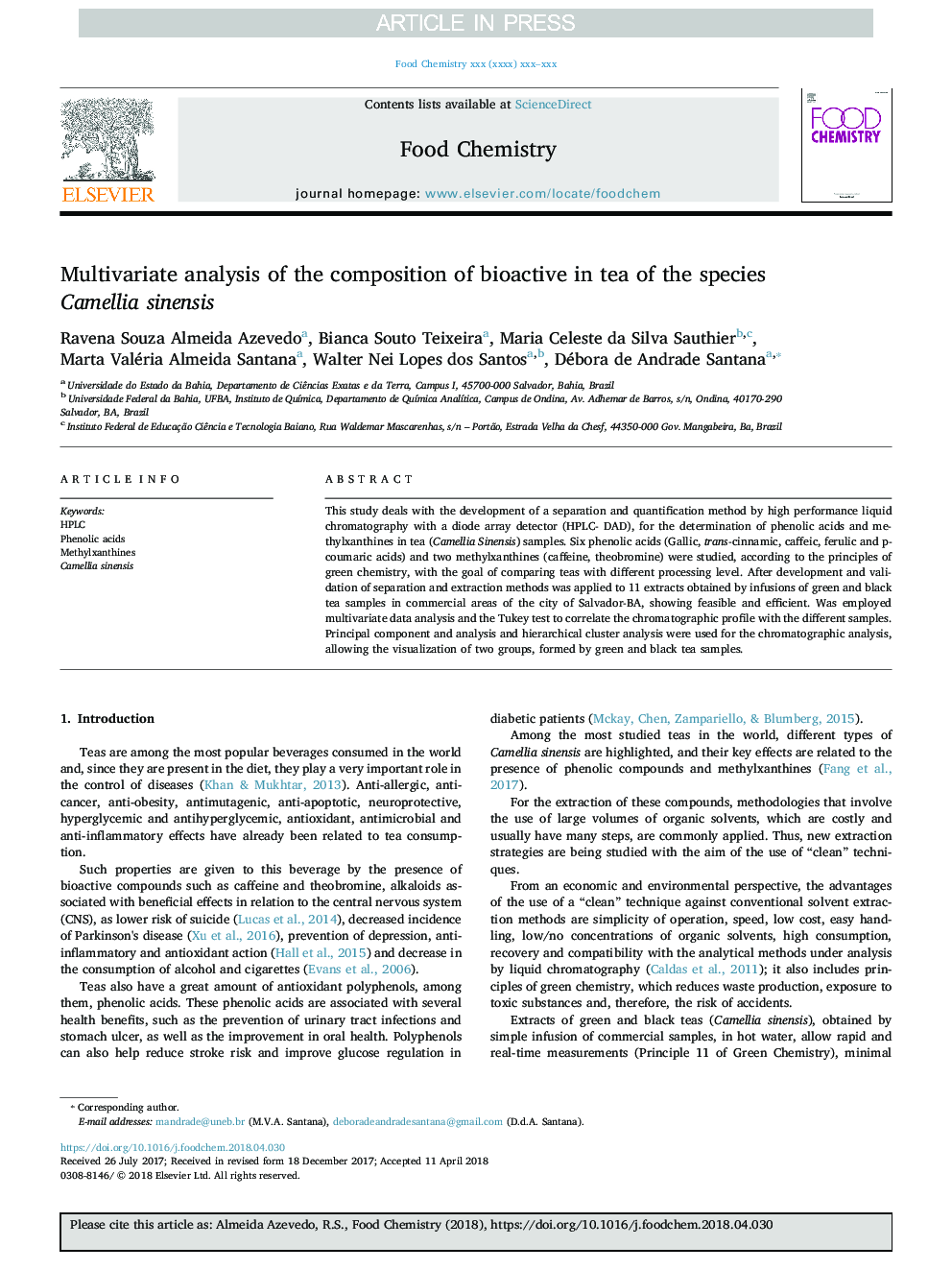 Multivariate analysis of the composition of bioactive in tea of the species Camellia sinensis