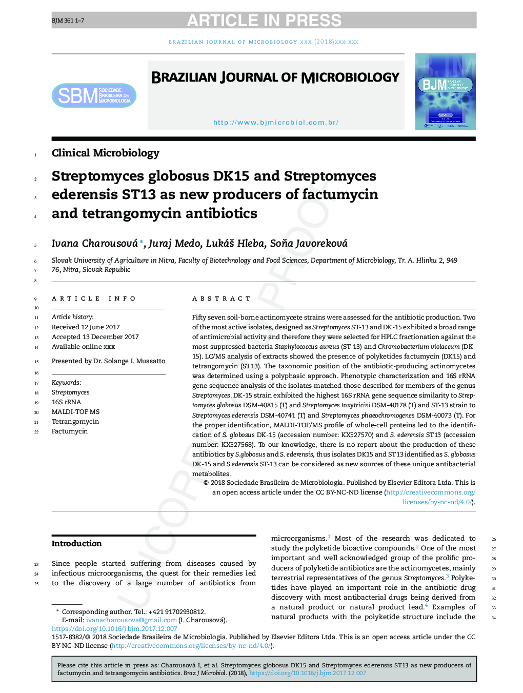 Streptomyces globosus DK15 and Streptomyces ederensis ST13 as new producers of factumycin and tetrangomycin antibiotics