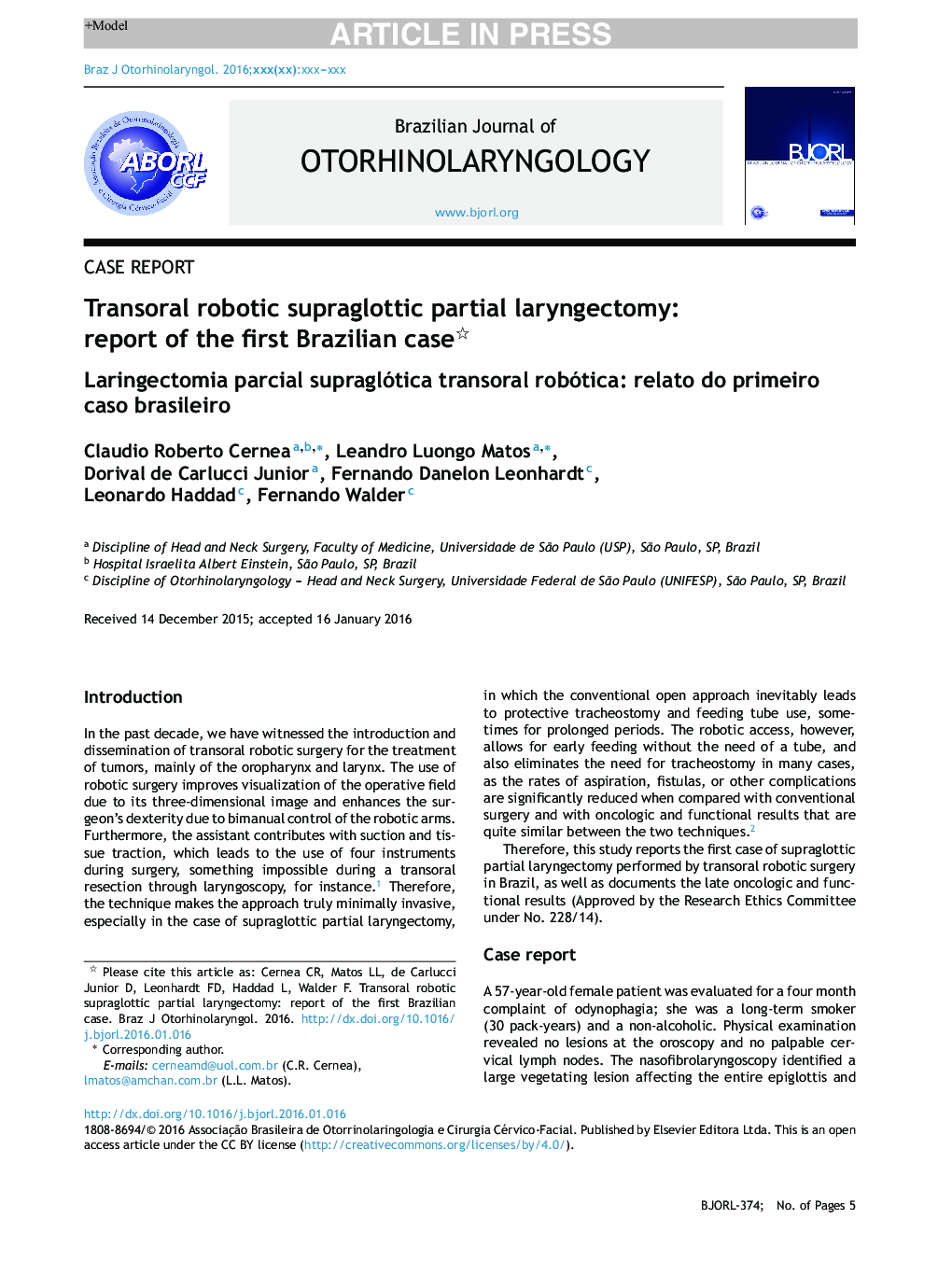 Transoral robotic supraglottic partial laryngectomy: report of the first Brazilian case