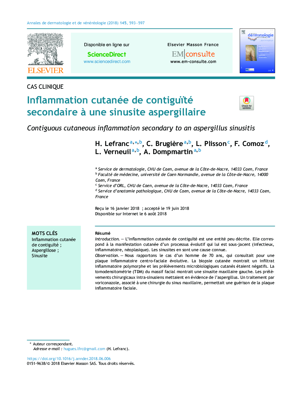 Inflammation cutanée de contiguïté secondaire Ã  une sinusite aspergillaire