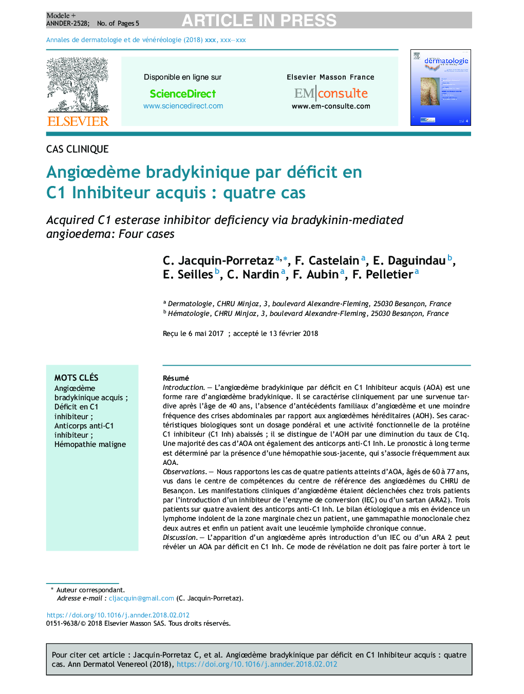 AngiÅdÃ¨me bradykinique par déficit en C1Â Inhibiteur acquisÂ : quatre cas