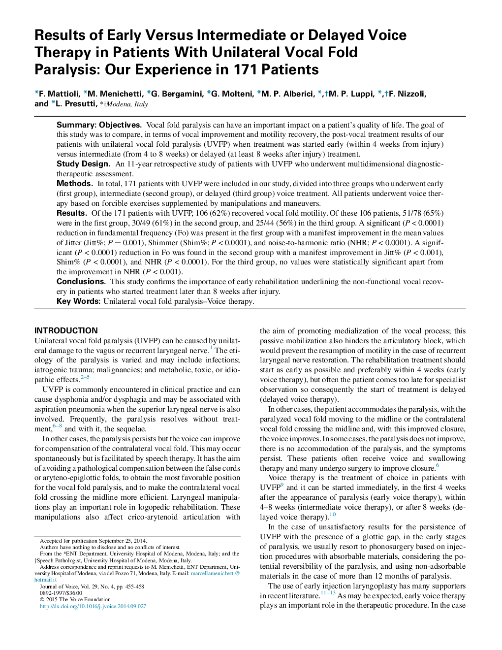 نتایج درمان درمانی زودهنگام در مقابل واسطه یا تاخیر در بیماران مبتلا به فلج یک طرفه آوازی: تجربه ما در 171 بیمار 