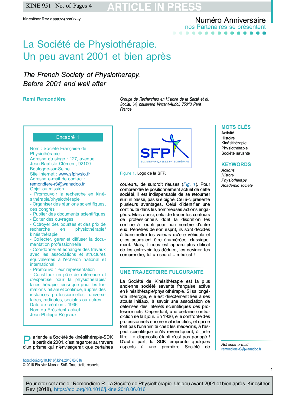 La Société de Physiothérapie. Un peu avant 2001Â et bien aprÃ¨s