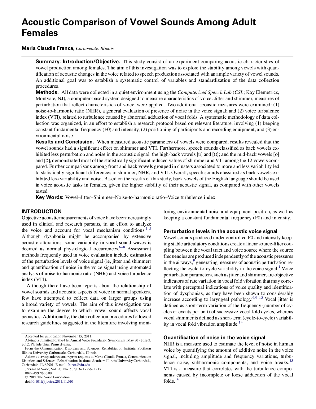 Acoustic Comparison of Vowel Sounds Among Adult Females