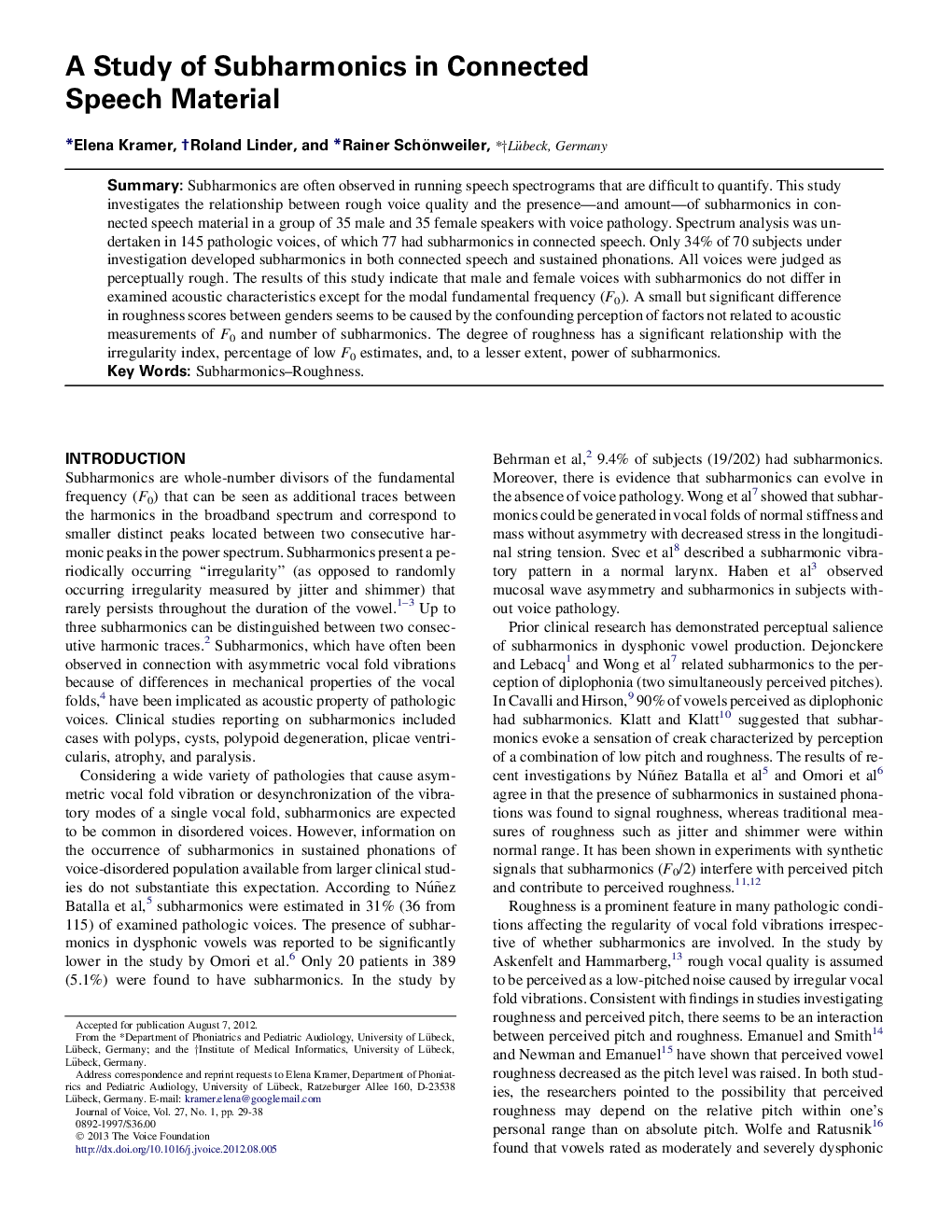 A Study of Subharmonics in Connected Speech Material