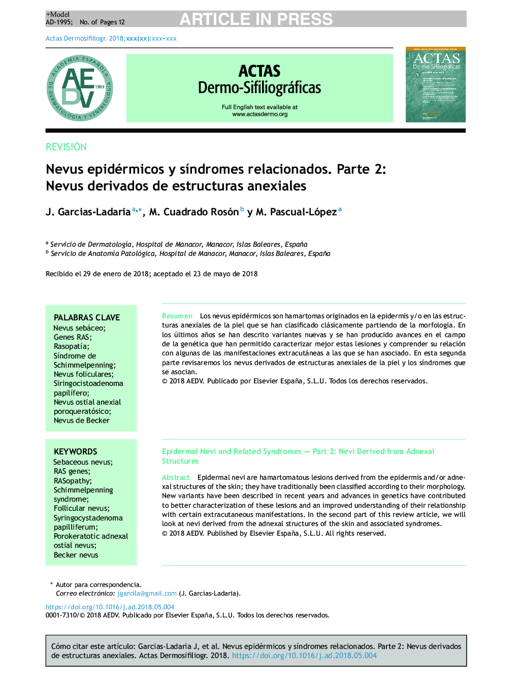 Nevus epidérmicos y sÃ­ndromes relacionados. Parte 2: Nevus derivados de estructuras anexiales