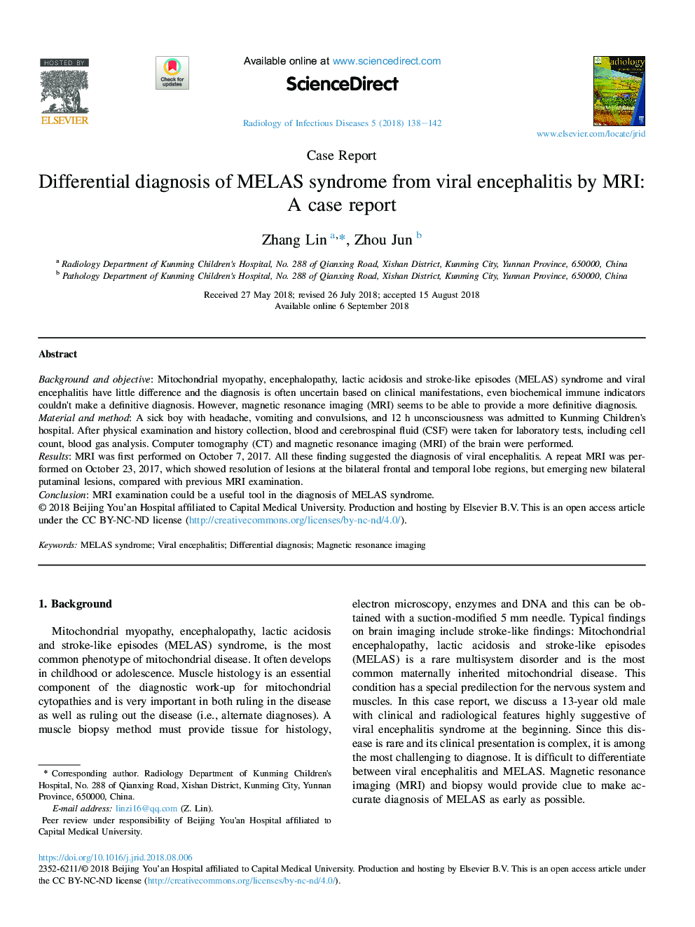 Differential diagnosis of MELAS syndrome from viral encephalitis by MRI: A case report