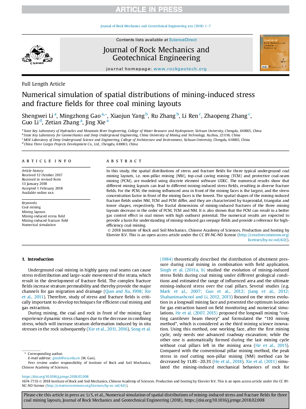 Numerical simulation of spatial distributions of mining-induced stress and fracture fields for three coal mining layouts