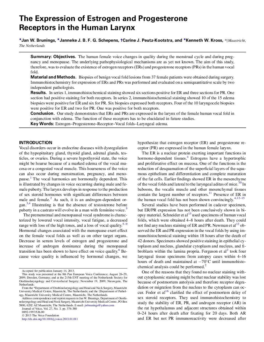 The Expression of Estrogen and Progesterone Receptors in the Human Larynx