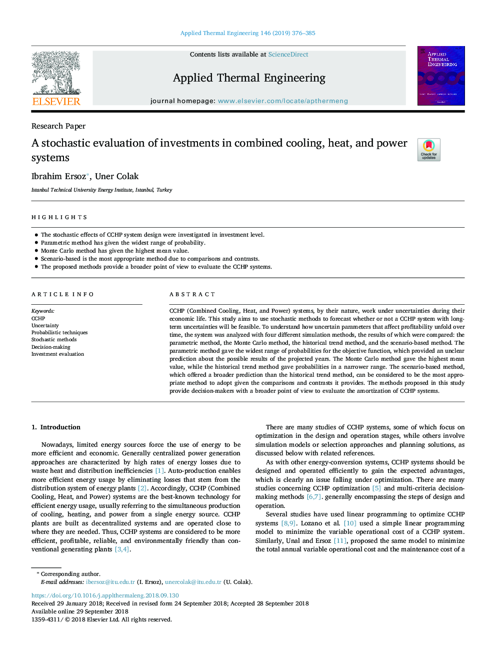 A stochastic evaluation of investments in combined cooling, heat, and power systems