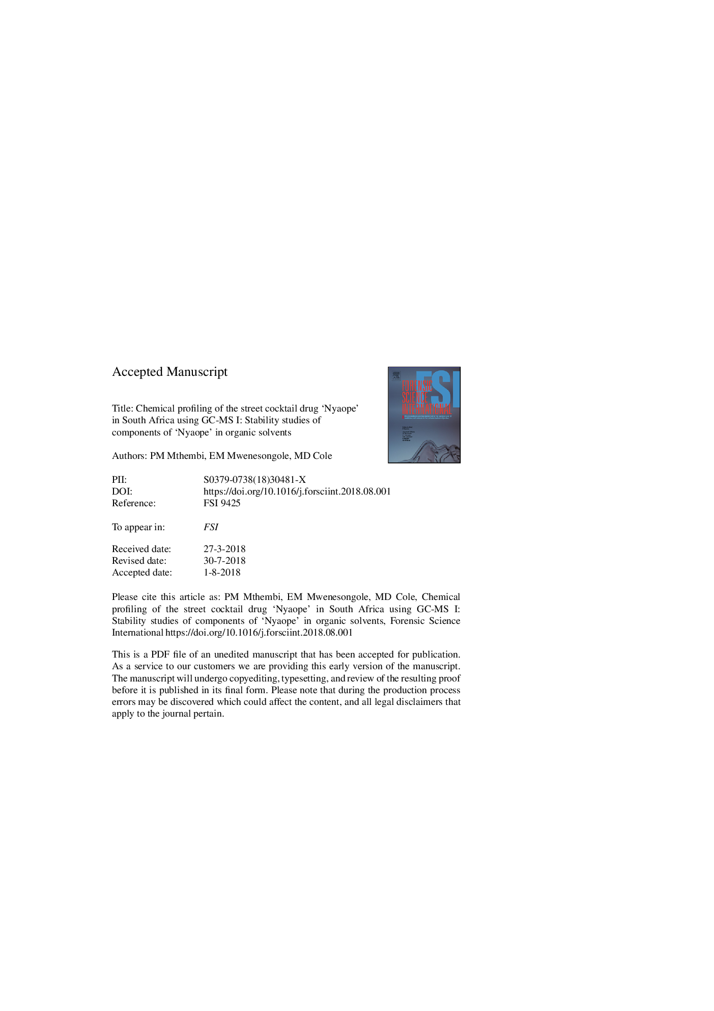 Chemical profiling of the street cocktail drug 'nyaope' in South Africa using GC-MS I: Stability studies of components of 'nyaope' in organic solvents