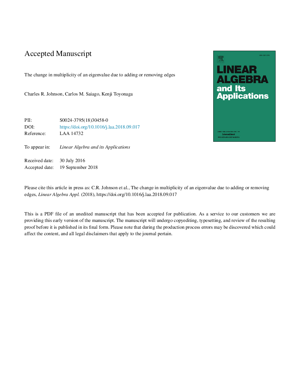 The change in multiplicity of an eigenvalue due to adding or removing edges