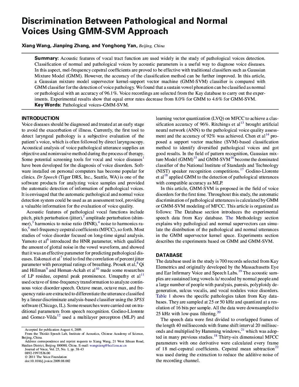 Discrimination Between Pathological and Normal Voices Using GMM-SVM Approach