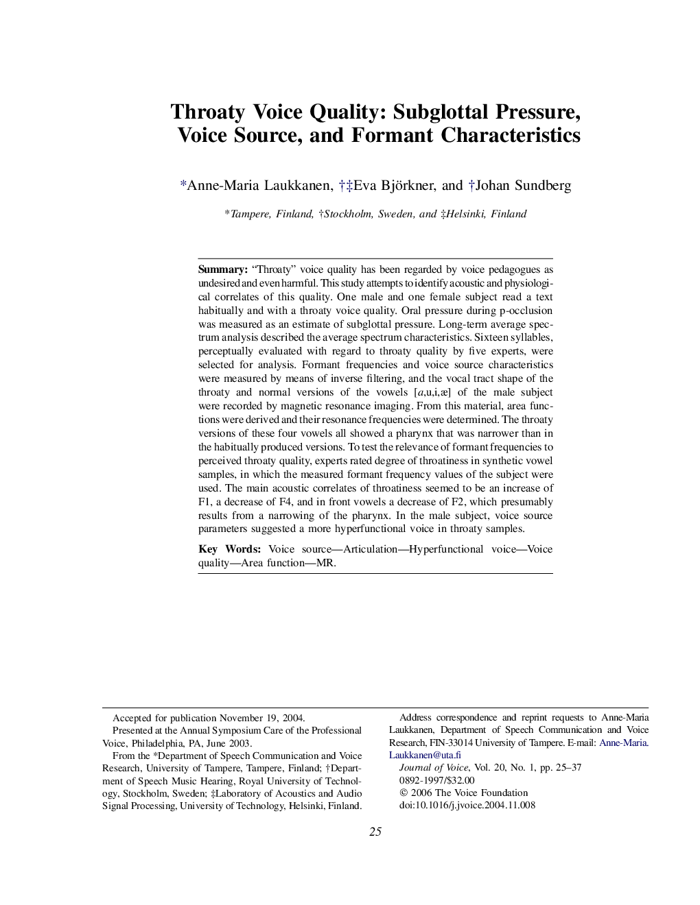 Throaty Voice Quality: Subglottal Pressure, Voice Source, and Formant Characteristics 