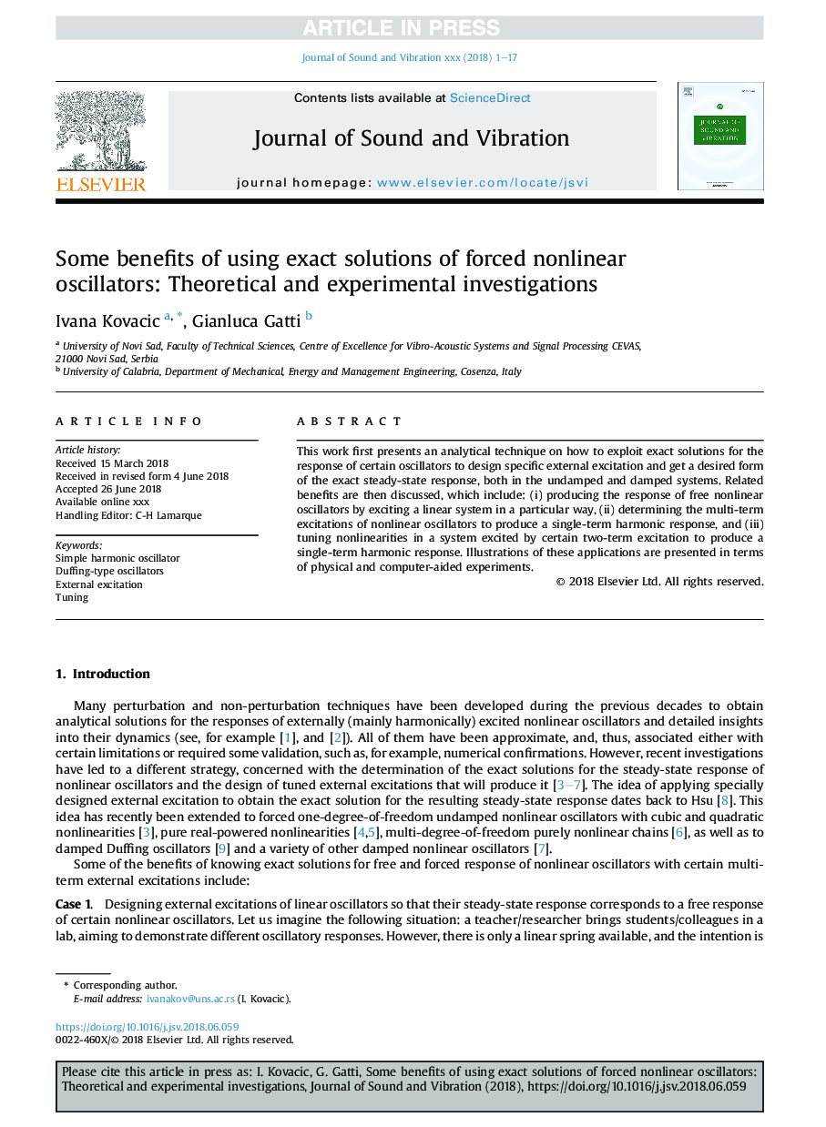 Some benefits of using exact solutions of forced nonlinear oscillators: Theoretical and experimental investigations