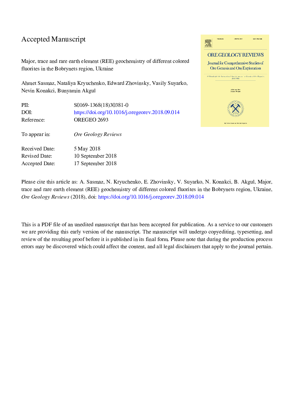 عکس صفحه اول مقاله: Major, trace and rare earth element (REE) geochemistry of different colored fluorites in the Bobrynets region, Ukraine Major, trace and rare earth element (REE) geochemistry of different colored fluorites in the Bobrynets region, Ukraine