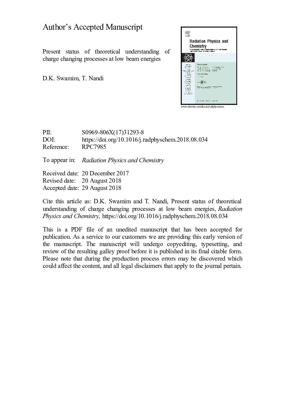 Present status of theoretical understanding of charge changing processes at low beam energies