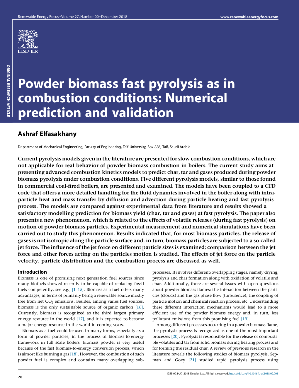 Powder biomass fast pyrolysis as in combustion conditions: Numerical prediction and validation