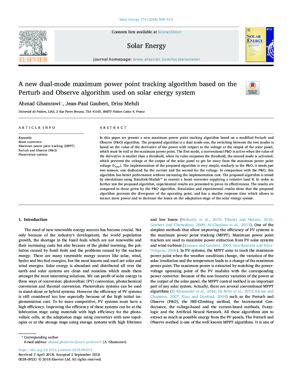 A new dual-mode maximum power point tracking algorithm based on the Perturb and Observe algorithm used on solar energy system