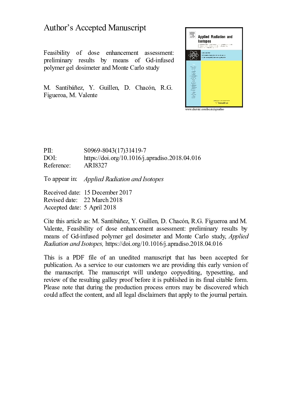 Feasibility of dose enhancement assessment: Preliminary results by means of Gd-infused polymer gel dosimeter and Monte Carlo study