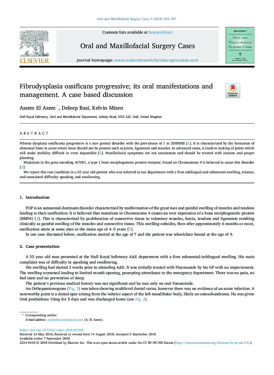 Fibrodysplasia ossificans progressive; its oral manifestations and management. A case based discussion