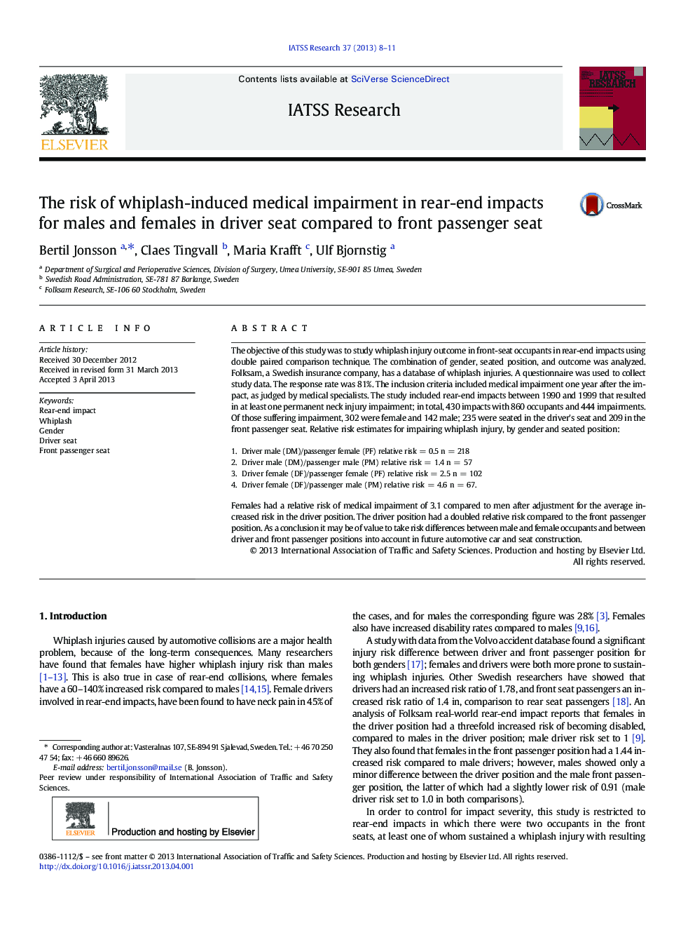 The risk of whiplash-induced medical impairment in rear-end impacts for males and females in driver seat compared to front passenger seat