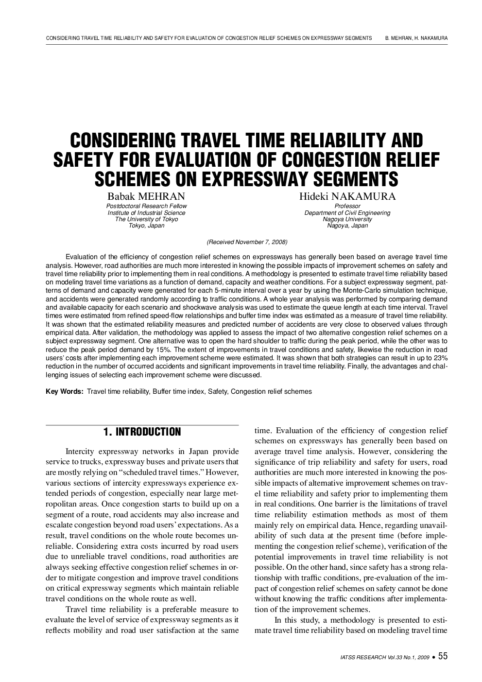 CONSIDERING TRAVEL TIME RELIABILITY AND SAFETY FOR EVALUATION OF CONGESTION RELIEF SCHEMES ON EXPRESSWAY SEGMENTS