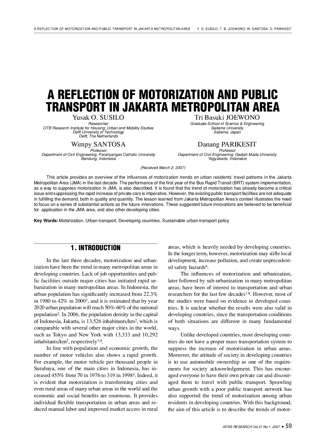 A REFLECTION OF MOTORIZATION AND PUBLIC TRANSPORT IN JAKARTA METROPOLITAN AREA