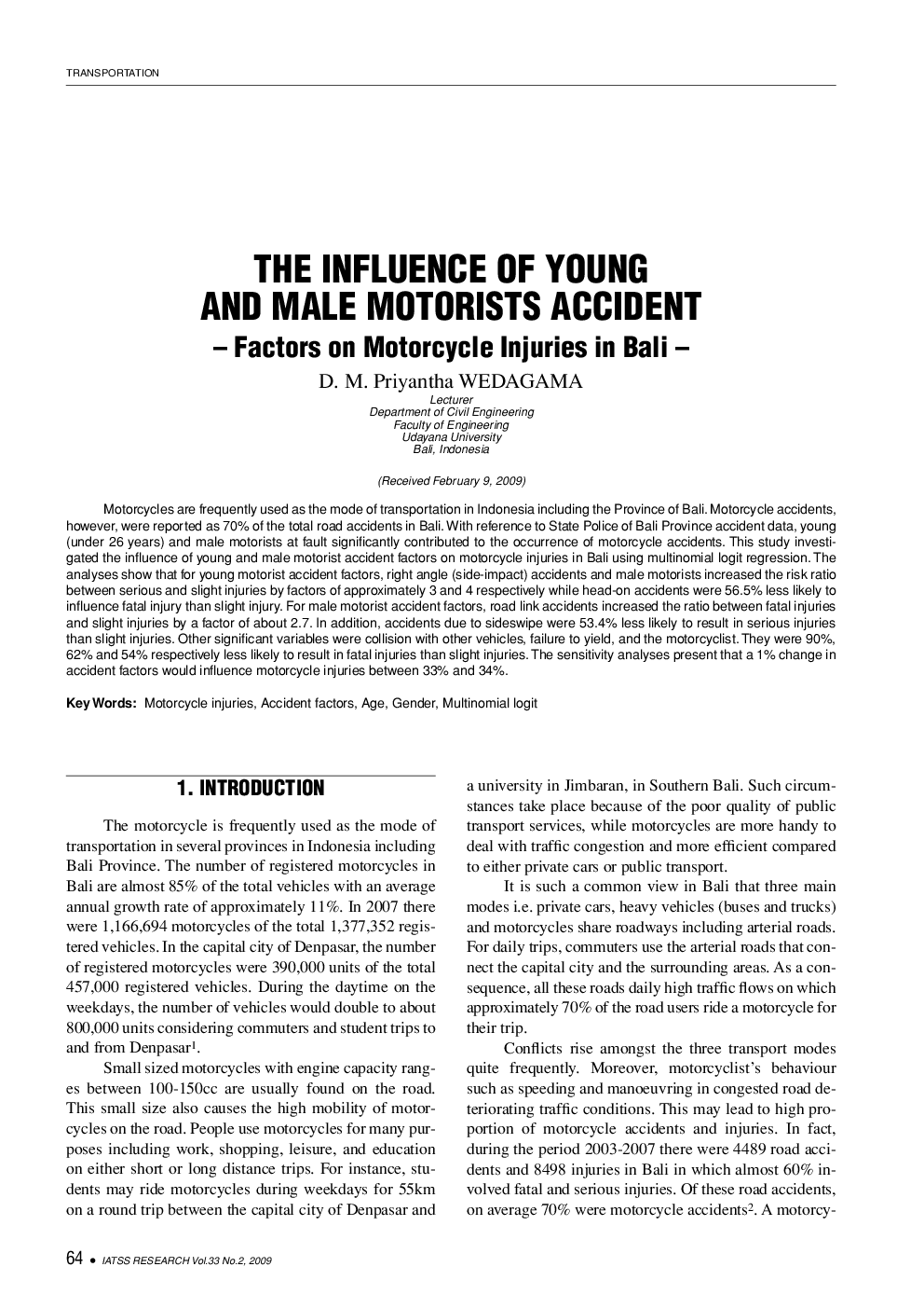 عکس صفحه اول مقاله: THE INFLUENCE OF YOUNG AND MALE MOTORISTS ACCIDENT: Factors on Motorcycle Injuries in Bali THE INFLUENCE OF YOUNG AND MALE MOTORISTS ACCIDENT: Factors on Motorcycle Injuries in Bali