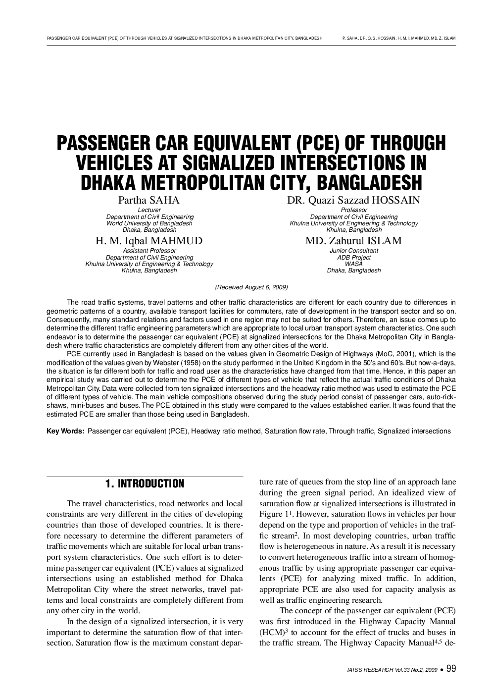 PASSENGER CAR EQUIVALENT (PCE) OF THROUGH VEHICLES AT SIGNALIZED INTERSECTIONS IN DHAKA METROPOLITAN CITY, BANGLADESH