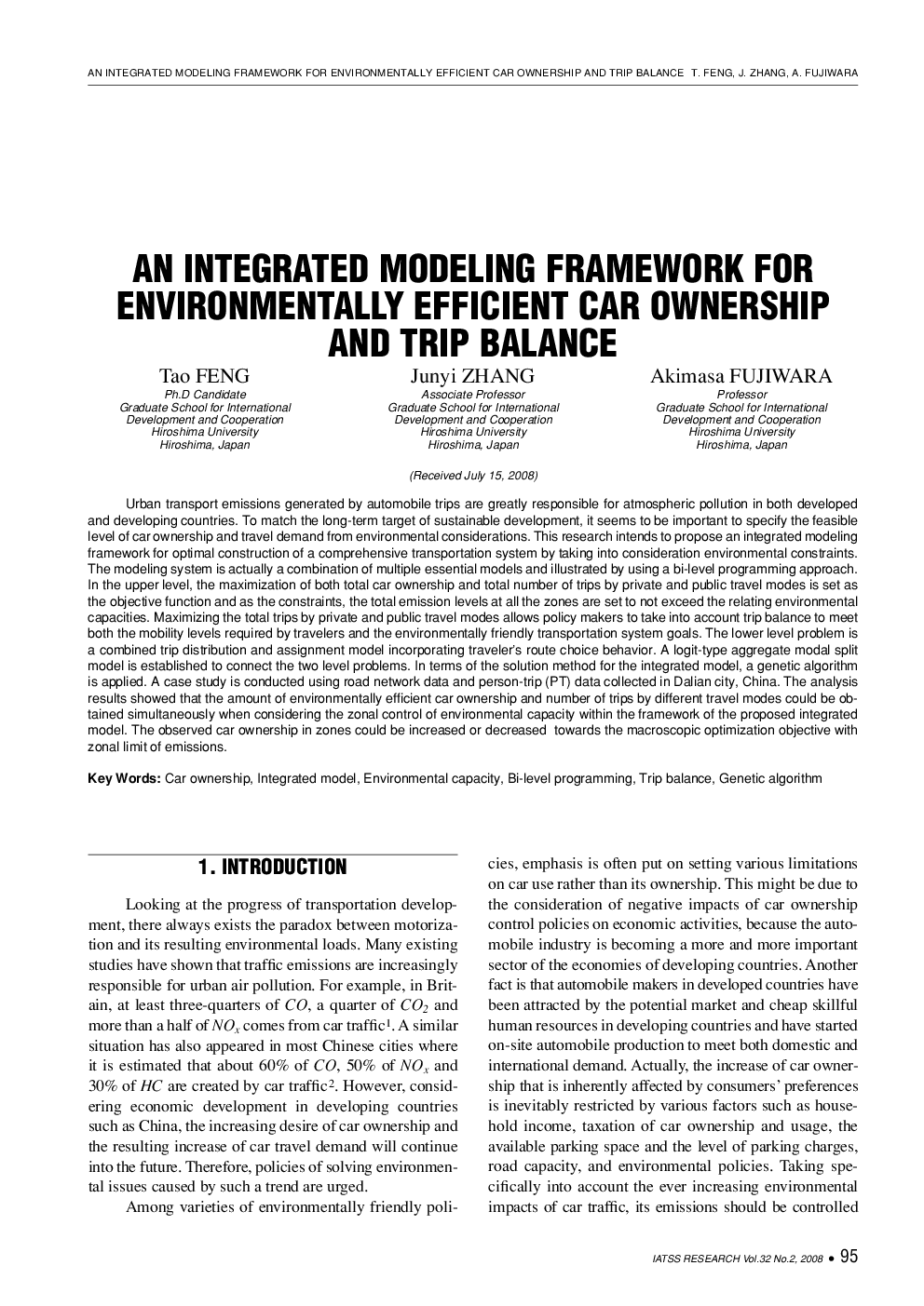 AN INTEGRATED MODELING FRAMEWORK FOR ENVIRONMENTALLY EFFICIENT CAR OWNERSHIP AND TRIP BALANCE