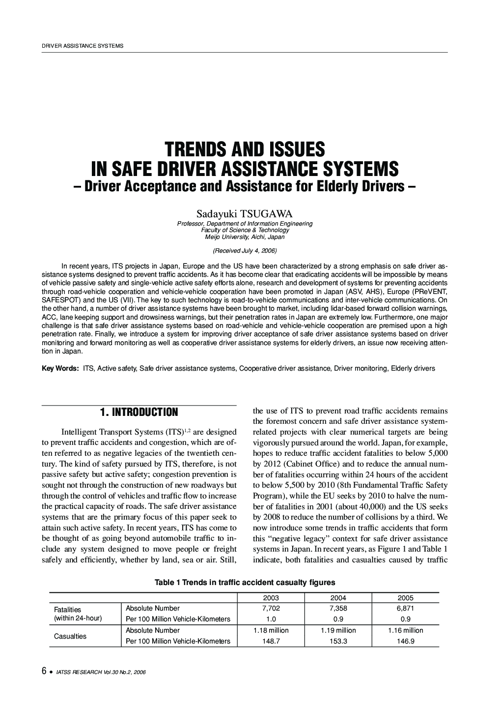 TRENDS AND ISSUES IN SAFE DRIVER ASSISTANCE SYSTEMS: Driver Acceptance and Assistance for Elderly Drivers