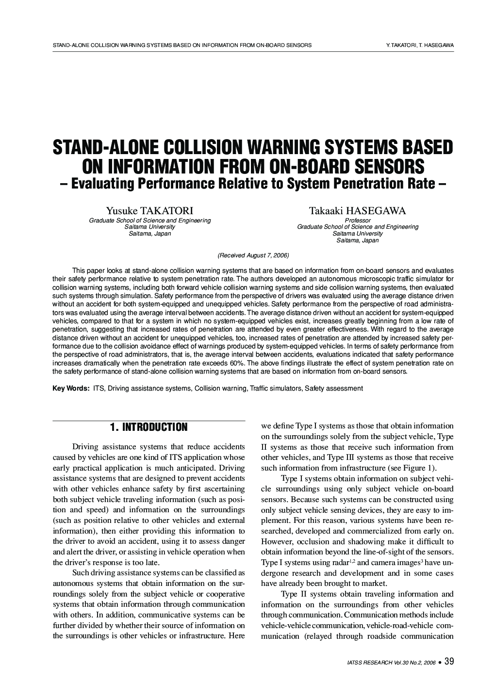 STAND-ALONE COLLISION WARNING SYSTEMS BASED ON INFORMATION FROM ON-BOARD SENSORS: Evaluating Performance Relative to System Penetration Rate