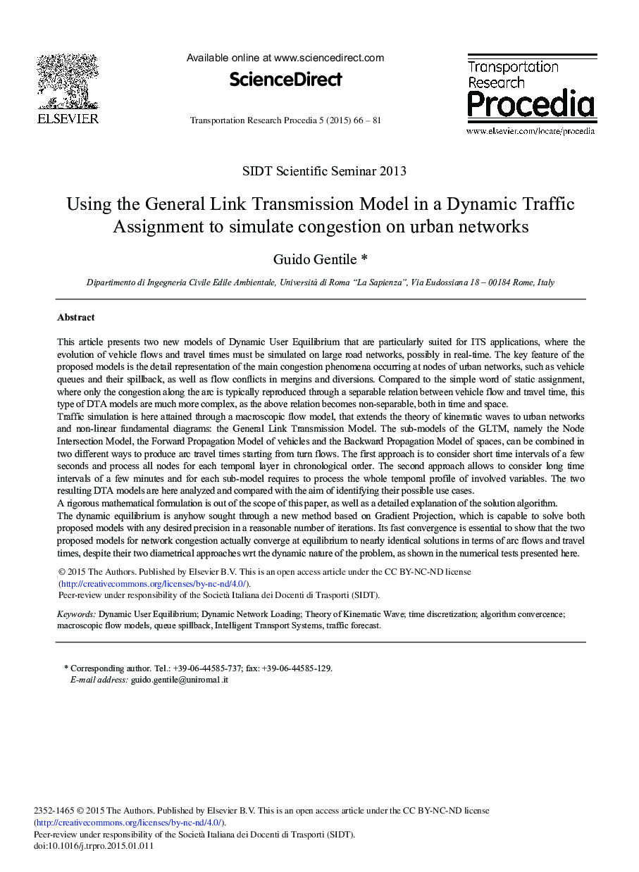 Using the General Link Transmission Model in a Dynamic Traffic Assignment to Simulate Congestion on Urban Networks 