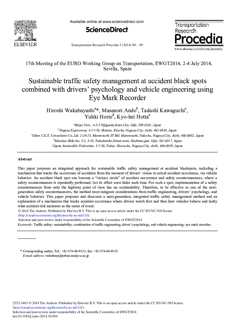 Sustainable Traffic Safety Management at Accident Black Spots Combined with Drivers’ Psychology and Vehicle Engineering Using Eye Mark Recorder 