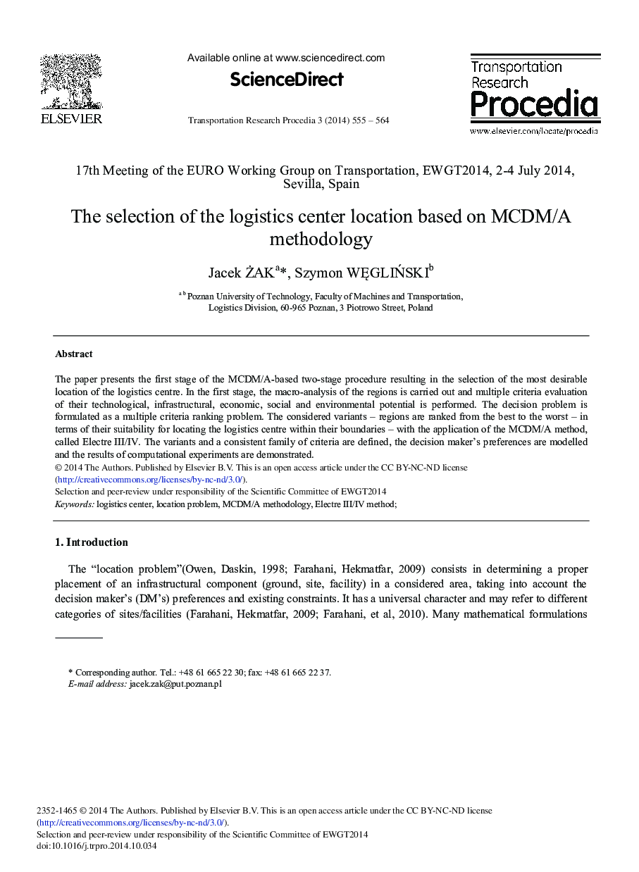 The Selection of the Logistics Center Location Based on MCDM/A Methodology 