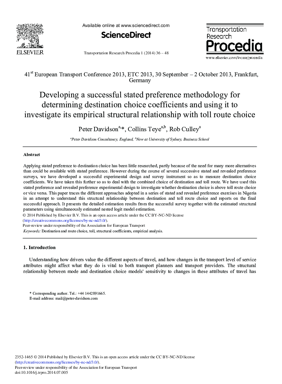 Developing a Successful Stated Preference Methodology for Determining Destination Choice Coefficients and Using it to Investigate its Empirical Structural Relationship with Toll Route Choice 