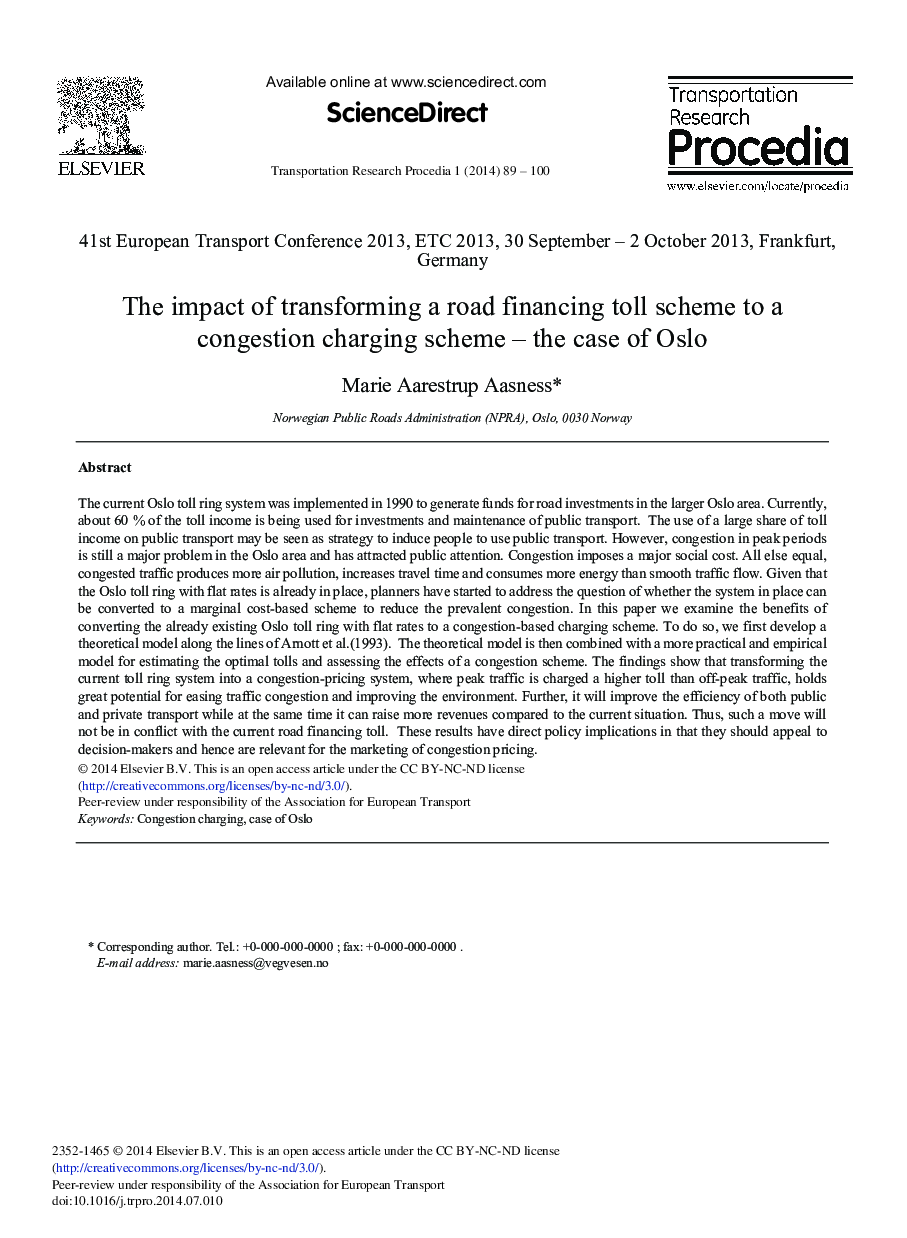 The Impact of Transforming a Road Financing Toll Scheme to a Congestion Charging Scheme – The Case of Oslo 